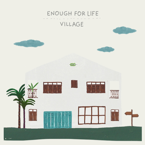 Enough for Life Village